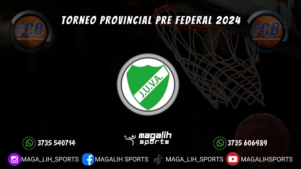 Pre-Federal 2024: Comienza el torneo con Juva debutando de local 