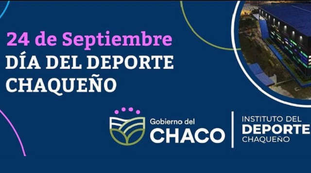 Este martes 24 de septiembre se conmemora el "Dia del Deporte Chaqueño" 